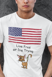 Live Free or Die Trying